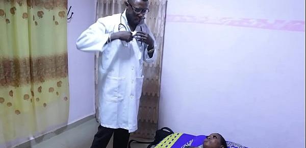  THE GHANA DOCTOR FUCK ME PATRICIA 9JA DURING MY MEDICAL CHECK UP BBW 9JA